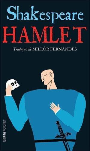 Hamlet - 2ªed.(2014), De  William Shakespeare., Vol. 4. Editora L± Pocket, Capa Mole, Edição 2 Em Português, 2014