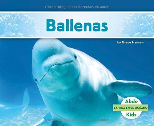 Ballenas (la Vida En El Oceano /ocean Life)