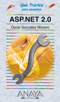 Libro Guia Practica Asp.net 2.0 De Oscar Gonzalez Moreno