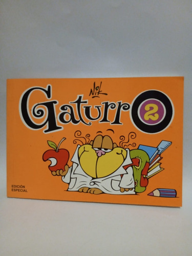 Gaturro 2 - Nik - Ediciones De La Flor