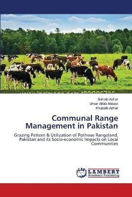 Libro Communal Range Management In Pakistan - Aftab Abbas...