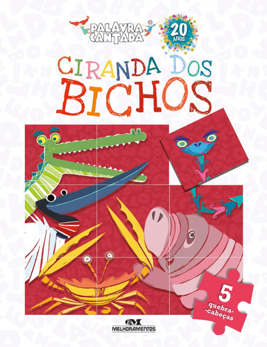 Ciranda dos Bichos: Quebra-cabeças com 6 botões, de Palavra Cantada. Gift - Palavra Cantada Editorial Editora Melhoramentos Ltda., capa dura em português, 2014