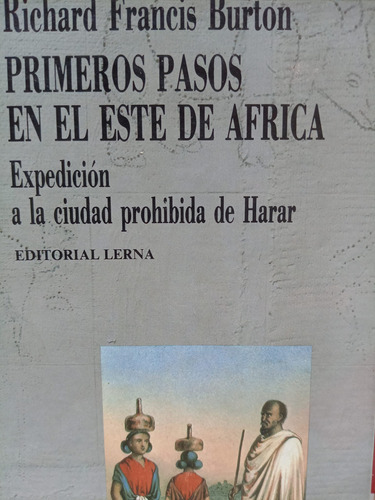 Primeros Pasos En El Este De Africa Francis Burton 