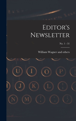 Libro Editor's Newsletter; No. 1 - 31 - William Wagner An...