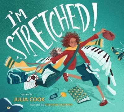 Libro I'm Stretched - Julia Cook