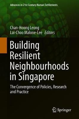 Libro Building Resilient Neighbourhoods In Singapore : Th...