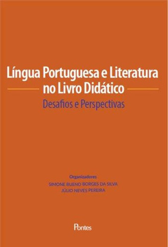 Lingua Portuguesa E Literatura No Livro Didatico