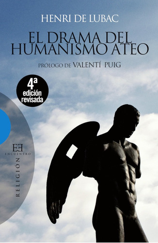 El Drama Del Humanismo Ateo, De Henride Lubac. Editorial Ediciones Encuentro, Tapa Blanda En Español, 2012