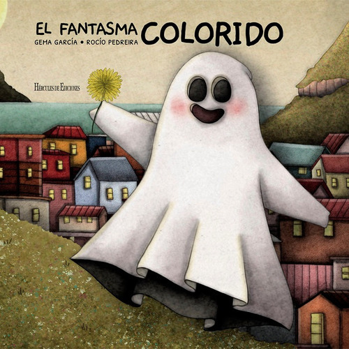 El fantasma colorido, de García, Gema. Editorial Hércules de Ediciones, tapa dura en español