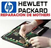 Comprar Reparacion De Mother Notebook - Carcasas Hp - Garantia !