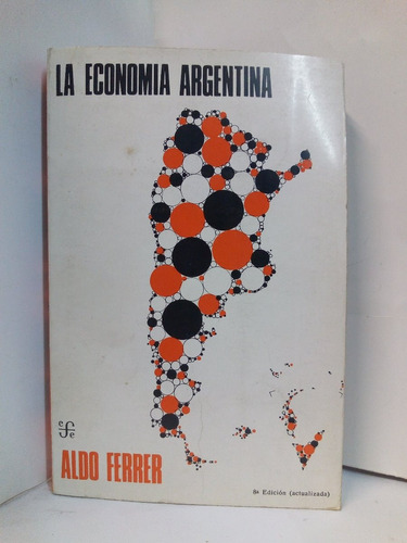 La Economia Argentina 8 Ed - Aldo Ferrer