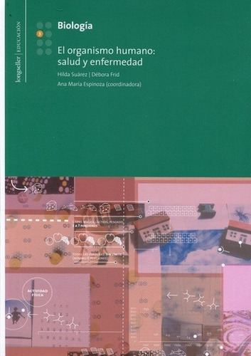 Pol. Biologia 3 Organismo Humano, Salud Y Enfermedad, de Suarez, Hilda. Editorial Longseller, edición 1 en español