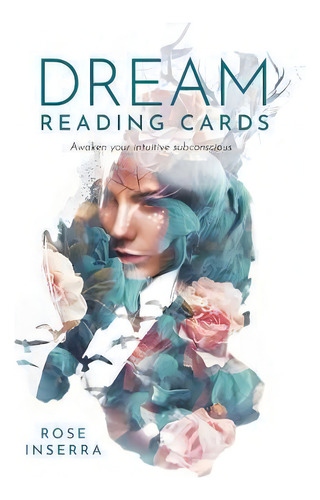 Dream Reading Cards : Awaken Your Intuitive Subconscious, De Rose Inserra. Editorial Rockpool Publishing En Inglés
