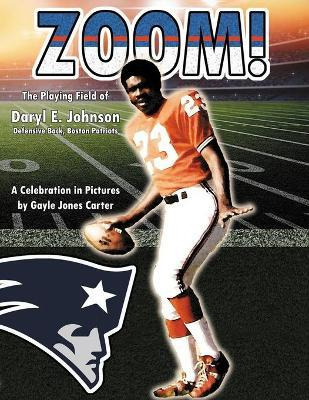 Libro Zoom : The Playing Field Of Daryl E. Johnson - Gayl...