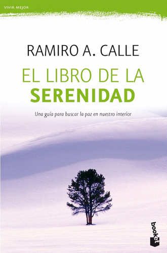 Libro De La Serenidad - Ramiro A. Calle