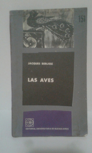 Las Aves Tapa Blanda. Por Jacques Berlioz.