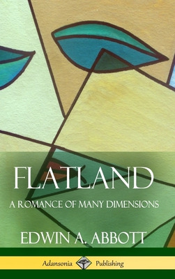 Libro Flatland A Romance Of Many Dimensions (complete Wit...