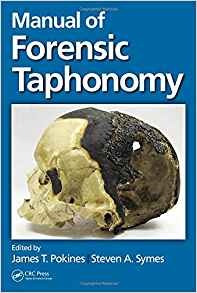 Manual Of Forensic Taphonomy