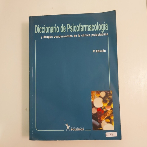 Diccionario De Psicofarmacologia - Editorial Polemos (d)