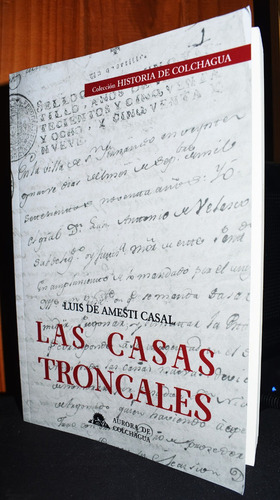 Libro Las Casas Troncales Colchagua Luis De Amesti Reed 2020