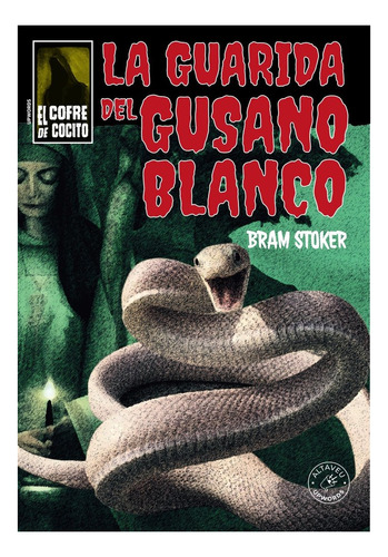 Libro La Guarida Del Gusano Blanco - Stoker, Bram