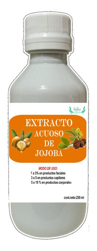 Extracto Acuoso De Jojoba Uso Cosmetico 250 Ml