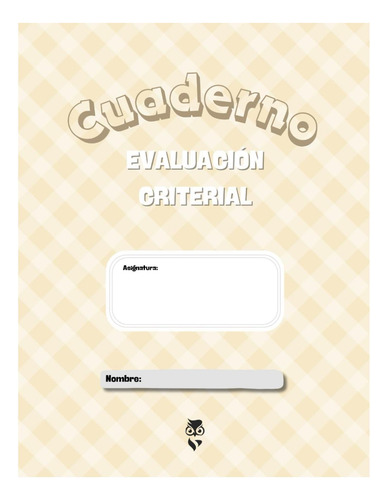 Libro: Cuaderno Evaluación Criterial (edición En Español)
