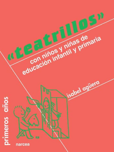 Teatrillos. Con Niños De Educacion Infantil Y Primaria
