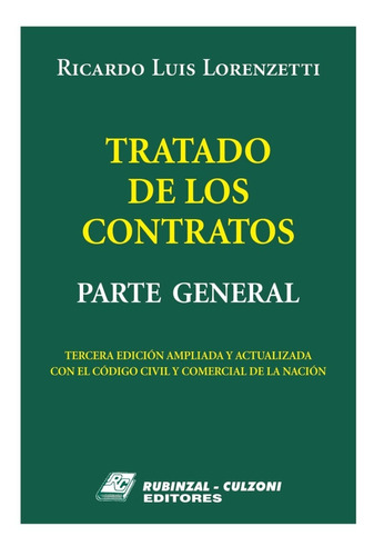 Tratado De Los Contratos-parte General 3ed - Lorenzetti (e)