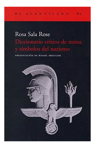 Libro Diccionario Critico De Mitos Y Simbolos Del Nazism De