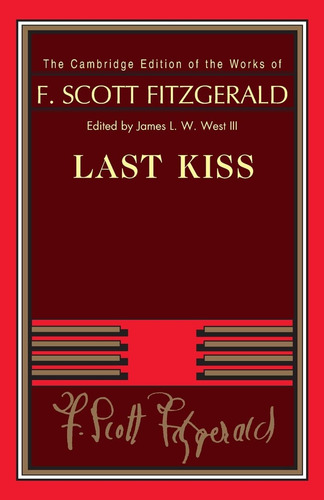 Libro: Last Kiss (the Cambridge Edition Of The Works Of F.