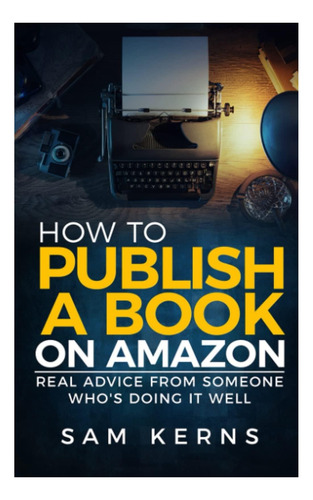 Livro: Como Publicar Um Livro Com Conselhos Reais De Alguém