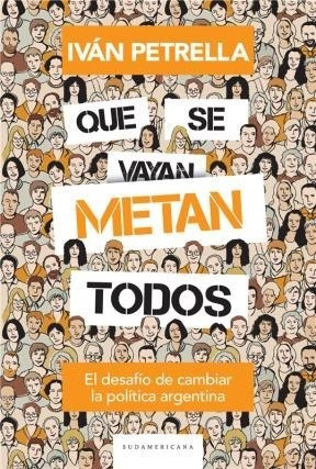 Libro Que Se Metan Todos De Ivan Petrella