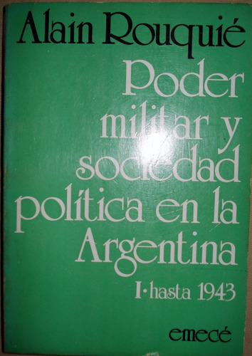 Libro Historia Argentina Política Ucr Militar Rouquié