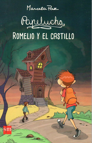 Libro Papelucho. Romelio Y El Castillo /576