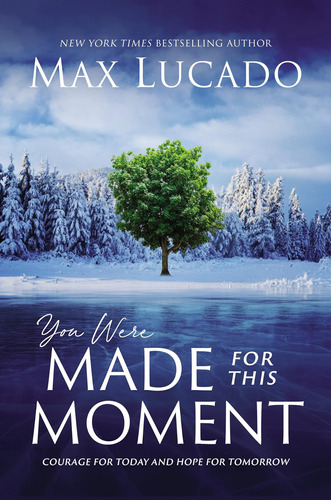 Libro: You Were Made For This Moment: Courage For Today And