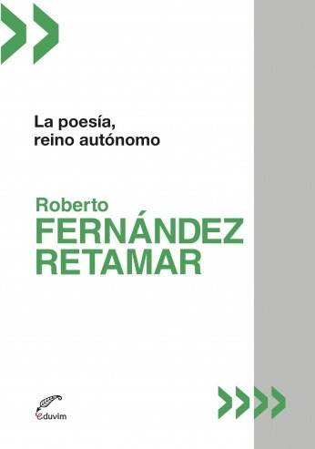 La Poesia, Reino Autonomo - Roberto Fernandez Retamar