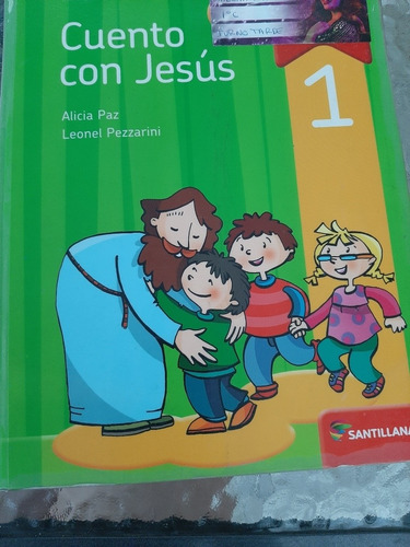 Cuento Con Jesús 1 Santillana Villa Urquiza Escrito Lapiz