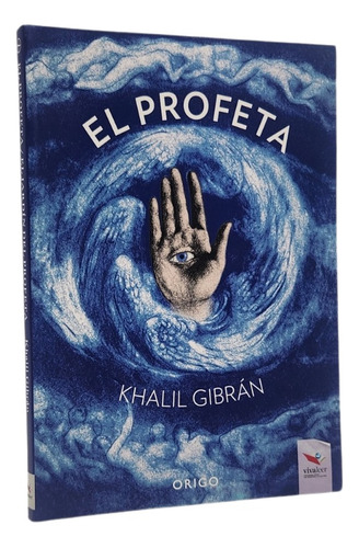 El Profeta - Khalil Gibrán