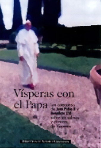 Vãâsperas Con El Papa, De Juan Pablo Ii. Editorial Biblioteca Autores Cristianos, Tapa Dura En Español