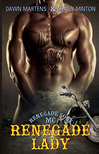 Renegade Lady (renegade Sons Mc), De Martens, Dawn. Editorial Createspace Independent Publishing Platform, Tapa Blanda En Inglés
