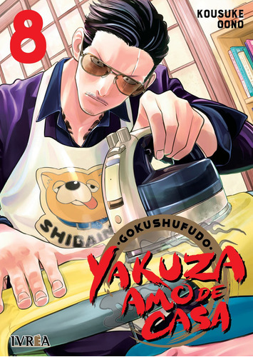 Gokushufudo (yakuza Amo De Casa) 8 - Kosuke Ono - Manga