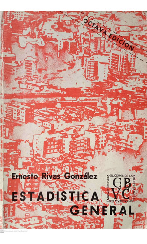 Libro Estadística General De Ernesto Rivas González