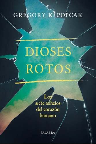 Dioses Rotos ( Libro Original )