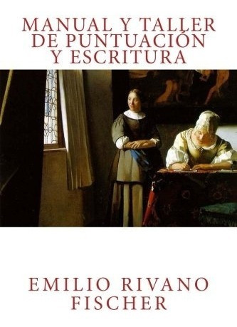 Libro : Manual Y Taller De Puntuacion Y Escritura  - Emil...