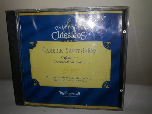 CD - Camille Saint - Saëns - Sinfonia N.3 - O Carnaval dos Animais (Coleção  Os Grandes Clássicos) - Colecionadores Discos - vários títulos em Vinil,  CD, Blu-ray e DVD