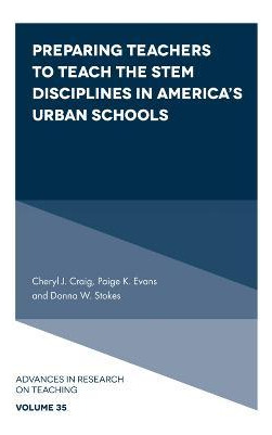 Libro Preparing Teachers To Teach The Stem Disciplines In...