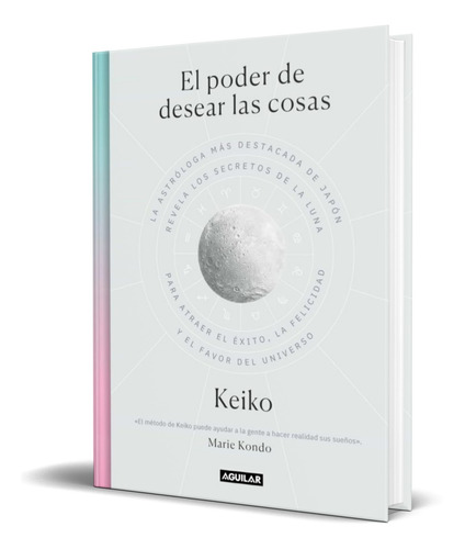 Libro El Poder De Desear Las Cosas [ Keiko ] Original