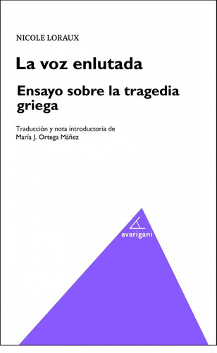 Libro La Voz Enlutada. Ensayo Sobre La Tragedia Griega