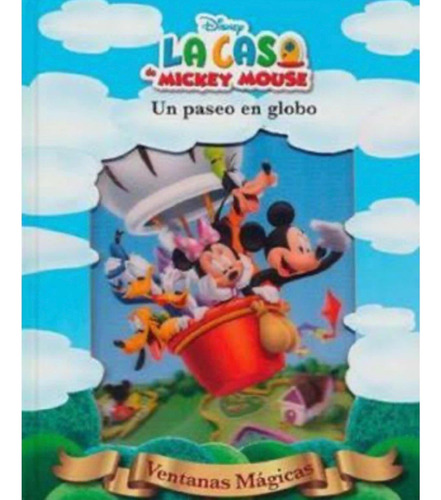 La Casa De Mickey Mouse : Un Paseo En Globo